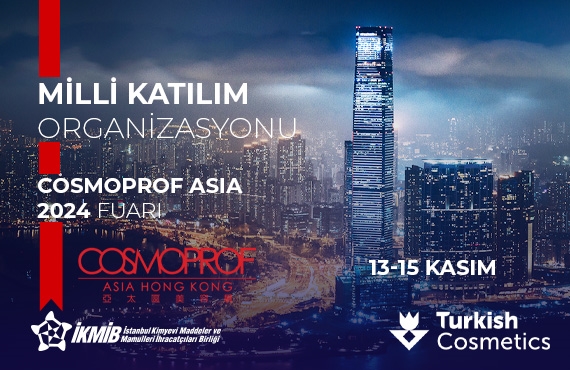 Cosmoprof Asia 2024 Fuarı Milli Katılım Organizasyonu